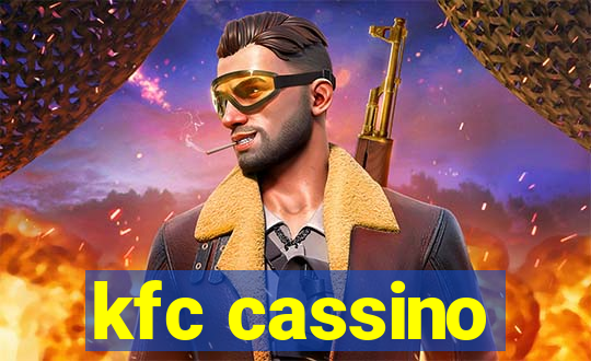 kfc cassino